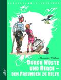 Durch Wüste und Berge - den Freunden zu Hilfe