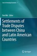 Settlements of Trade Disputes between China and La
