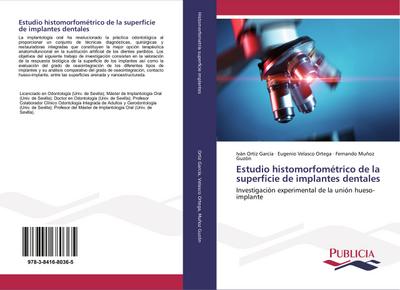 Estudio histomorfométrico de la superficie de implantes dentales