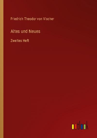 Altes und Neues
