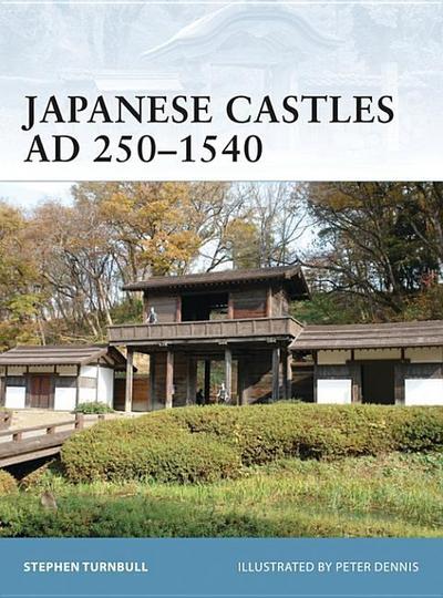Japanese Castles AD 250–1540