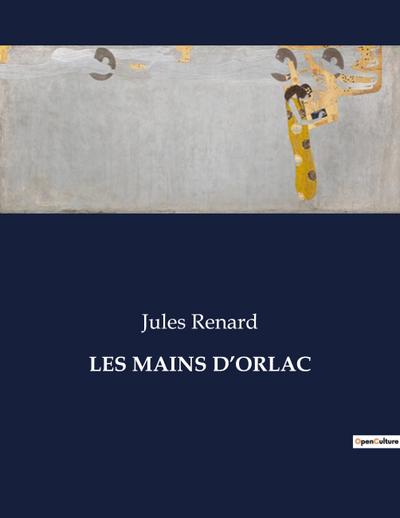 LES MAINS D’ORLAC