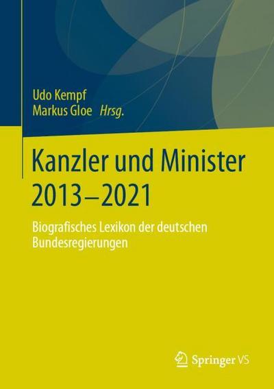 Kanzler und Minister 2013-2021