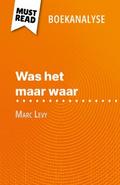 Was het maar waar van Marc Levy (Boekanalyse)