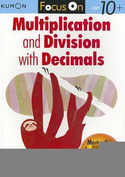 Focus On Multiplication And Division With Decimals