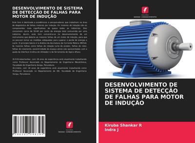 DESENVOLVIMENTO DE SISTEMA DE DETECÇÃO DE FALHAS PARA MOTOR DE INDUÇÃO