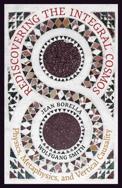 Rediscovering the Integral Cosmos