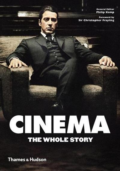 Kemp, P: Cinema: The Whole Story