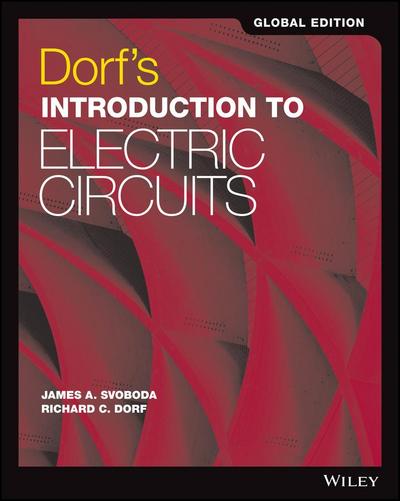 Dorf’s Introduction to Electric Circuits, Global Edition