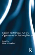 Eastern Partnership: A New Opportunity for the Neighbours?