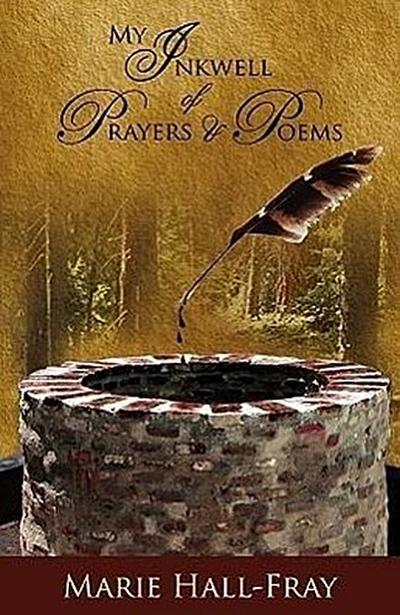 My Inkwell of Prayers & Poems