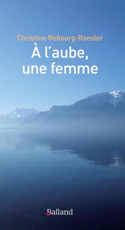 À l’aube, une femme