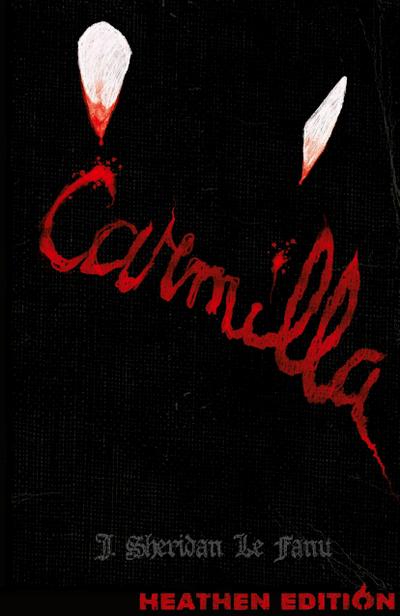 Carmilla (Heathen Edition)