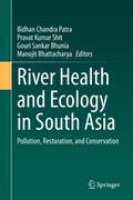 River Health and Ecology in South Asia