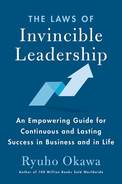 The Laws of Invincible Leadership
