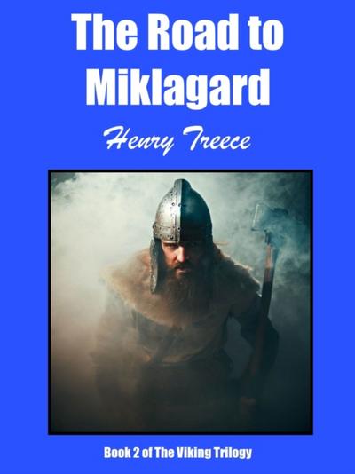 The Road to Miklagard
