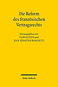 Die Reform des französischen Vertragsrechts