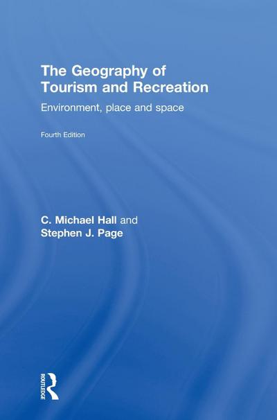 The Geography of Tourism and Recreation