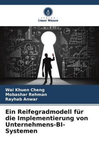 Ein Reifegradmodell für die Implementierung von Unternehmens-BI-Systemen