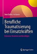 Berufliche Traumatisierung bei Einsatzkräften