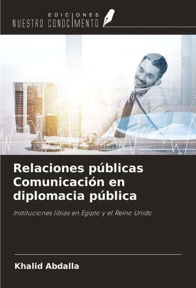 Relaciones públicas Comunicación en diplomacia pública
