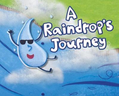 A Raindrop’s Journey