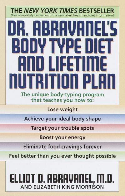 Dr. Abravanel’s Body Type Diet and Lifetime Nutrition Plan