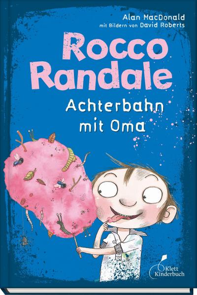 Rocco Randale 05 - Achterbahn mit Oma: Rocco Randale, Band 5