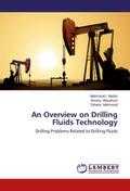 An Overview on Drilling Fluids Technology
