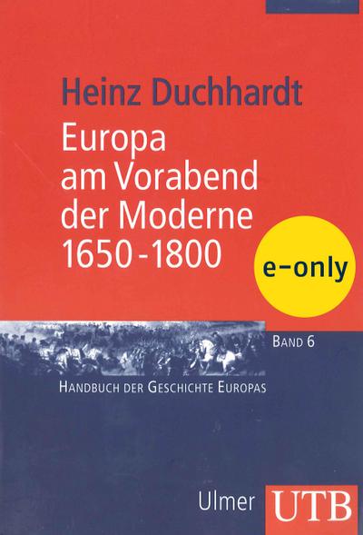 Europa am Vorabend der Moderne 1650-1800