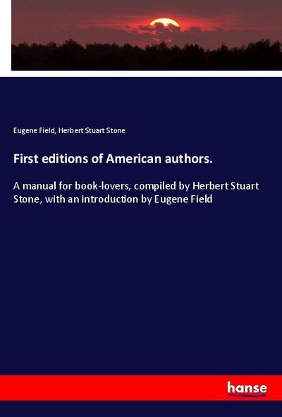First editions of American authors.
