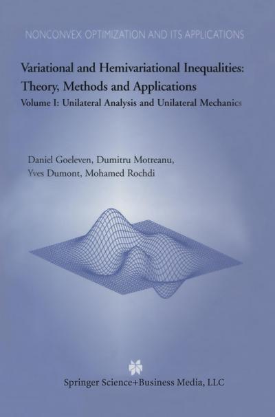 Variational and Hemivariational Inequalities Theory, Methods and Applications