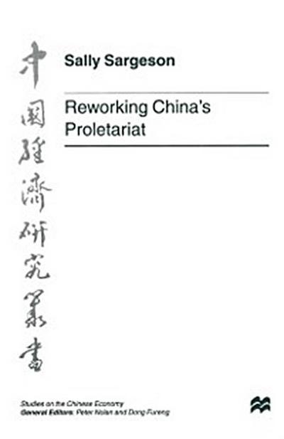 Reworking China’s Proletariat