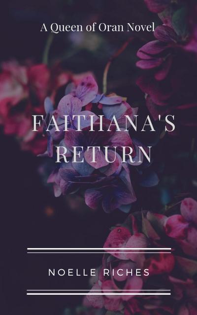 Faithana’s Return
