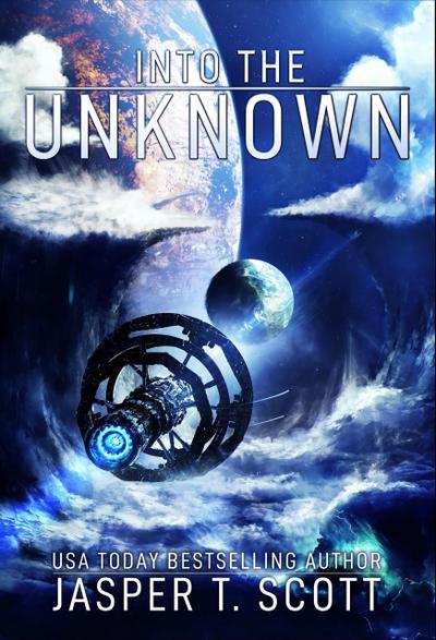 Into the Unknown (Scott Standalones, #2)