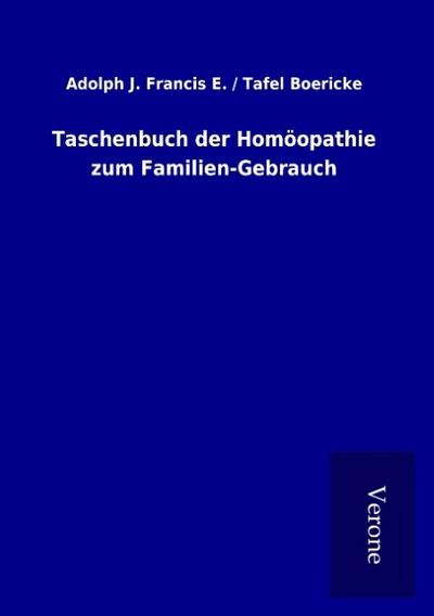 Taschenbuch der Homöopathie zum Familien-Gebrauch