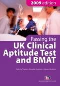Passing the UK Clinical Aptitude Test (UKCAT) and BMAT 2009 - Rosalie Hutton