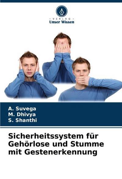 Sicherheitssystem für Gehörlose und Stumme mit Gestenerkennung