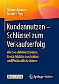 Kundennutzen - Schlüssel zum Verkaufserfolg