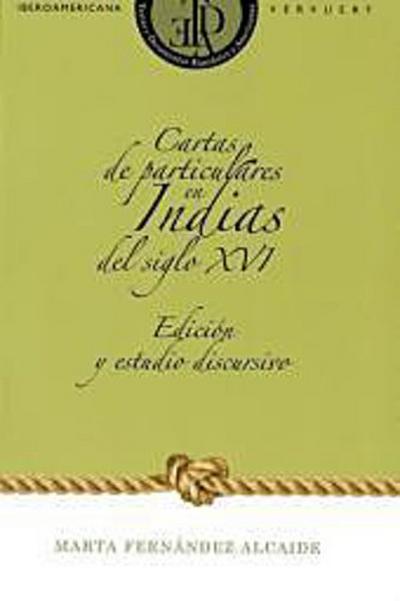 Cartas de particulares en Indias del siglo XVI