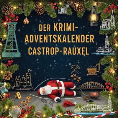 Der Krimi-Adventskalender Castrop-Rauxel