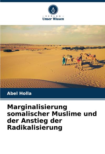 Marginalisierung somalischer Muslime und der Anstieg der Radikalisierung
