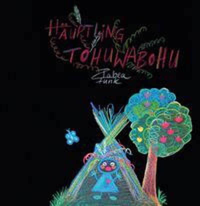 Häuptling Tohuwabohu