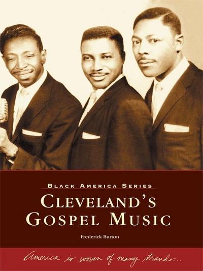 Cleveland’s Gospel Music