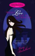 What’s Love Got to Do with It?