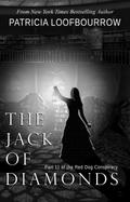 The Jack of Diamonds (Red Dog Conspiracy, #11)