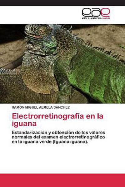 Electrorretinografía en la iguana