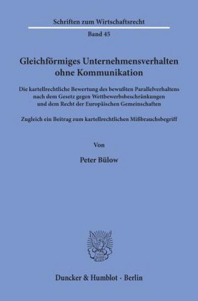 Gleichförmiges Unternehmensverhalten ohne Kommunikation.