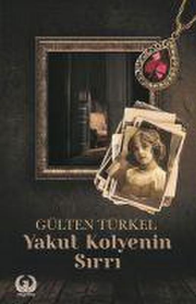 Yakut Kolyenin Sirri