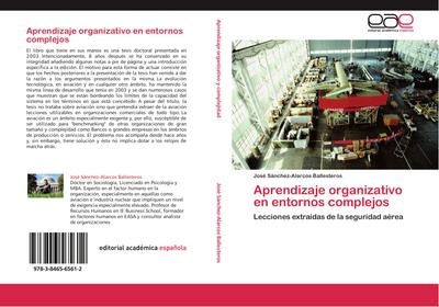 Aprendizaje organizativo en entornos complejos